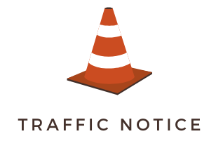 Traffic Notice